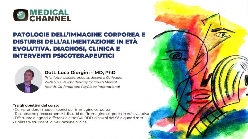 Patologie dell'immagine corporea e disturbi dell'alimentazione in età evolutiva: diagnosi, clinica e interventi psicoterapeutici
