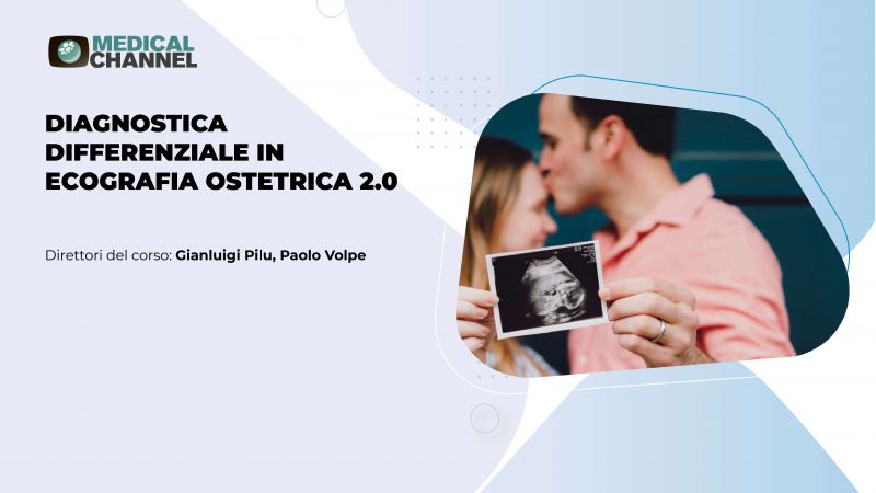  Diagnostica differenziale in ecografia ostetrica 2.0